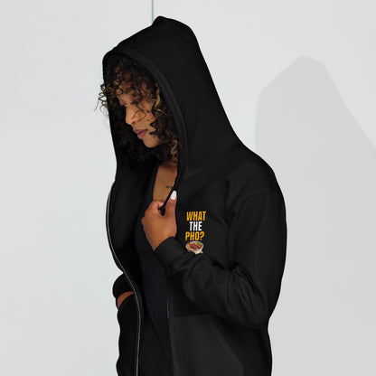 What the Pho Zip Up Hoodie