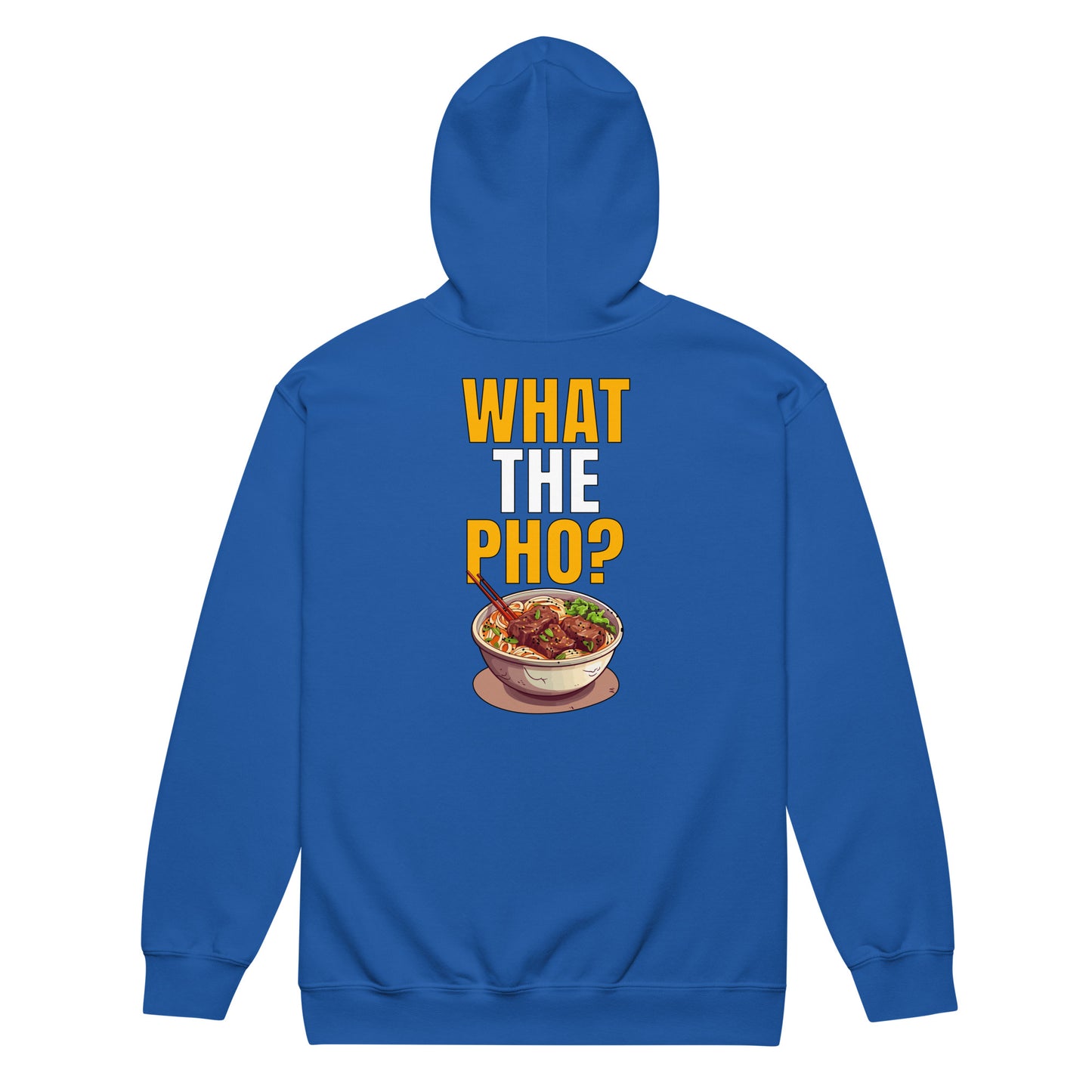 What the Pho Zip Up Hoodie